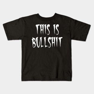 THIS IS BULLSHIT Mask design Kids T-Shirt